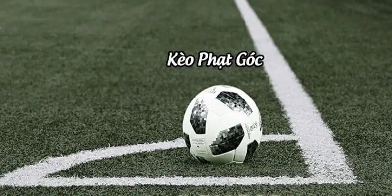 Kèo Phạt Góc: Toàn Tập Bí Kíp Soi Kèo Chuẩn Xác Từ A-Z 4 Kèo phạt góc cũng được rất nhiều người ưa thích